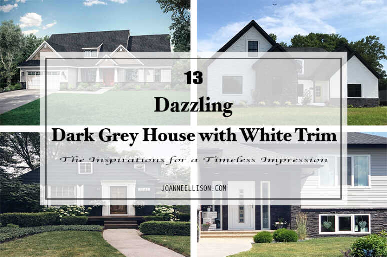 Dark Grey House with White Trim The Inspirations for a Timeless Impression