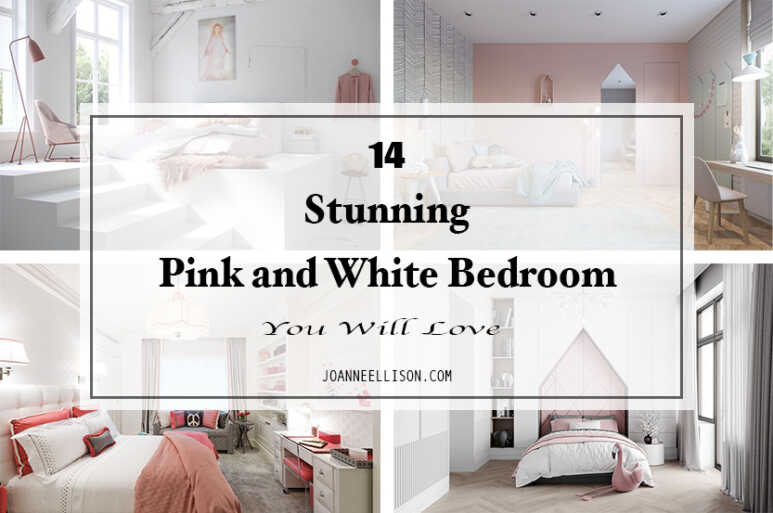 Stunning Pink and White Bedroom Ideas You Will Love